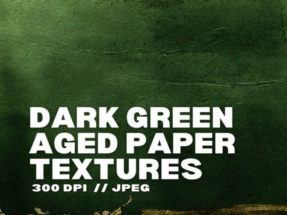 Download 10 Dark Green Aged Paper Textures - Aged paper textures Collection